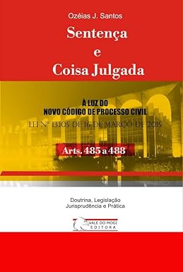 Sentença e Coisa Julgada: Arts. 485 a 488 CPC